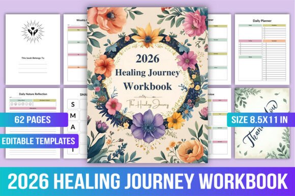 The 2026 Healing Journey Workbook: A Guided Journal for Grief, Growth, and Emotional Healing
