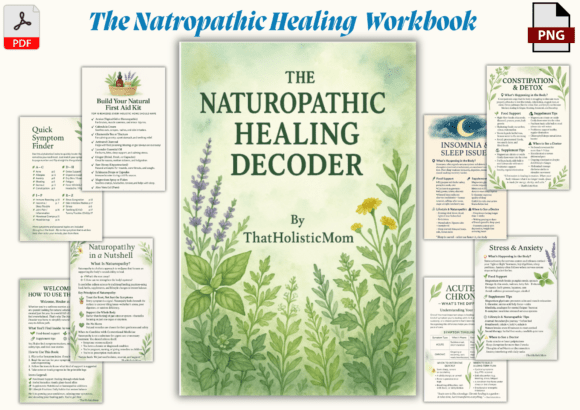 The Naturopathic Healing Workbook: Your Guide to Natural Wellness